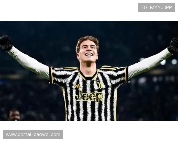 尤文图斯逆袭背后的年轻力量:伊尔迪兹成长轨迹 尤文图斯逆袭背后的年轻力量:伊尔迪兹成长轨迹